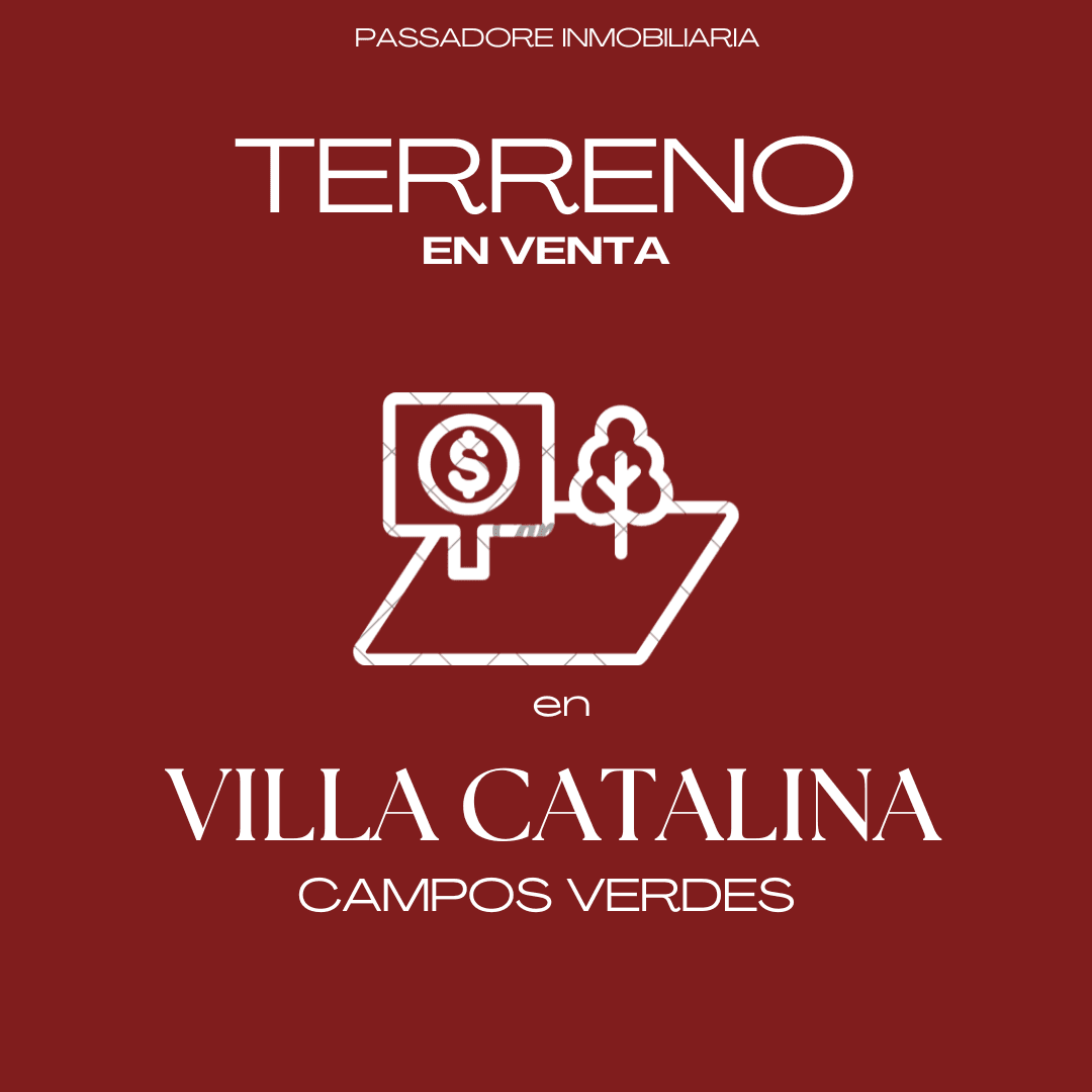 TERRENO EN VENTA EN CAMPOS VERDES, Villa Catalina - Imagen 1