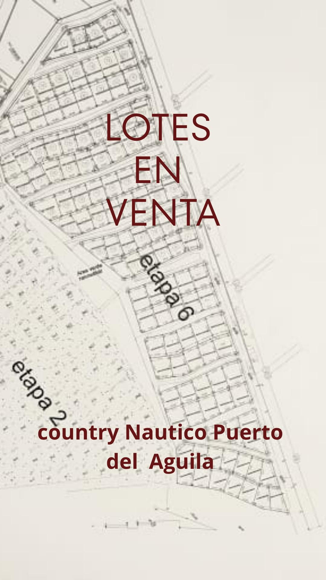 VENTA  2 LOTES CONTIGUOS EN Puerto del Águila  COUNTRY NÁUTICO - Imagen 1